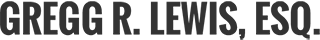 Gregg R. Lewis, ESQ.